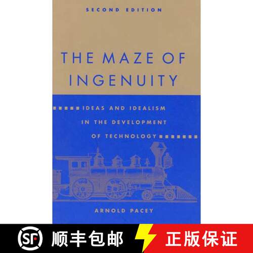 【3-4周达】The Maze of Ingenuity, second edition: Ideas and Idealism in the Development of Technology [9780262660754]