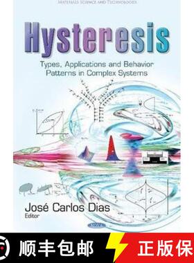 【3-4周达】Hysteresis: Types, Applications and Behavior Patterns in Complex Systems [9781633213364]