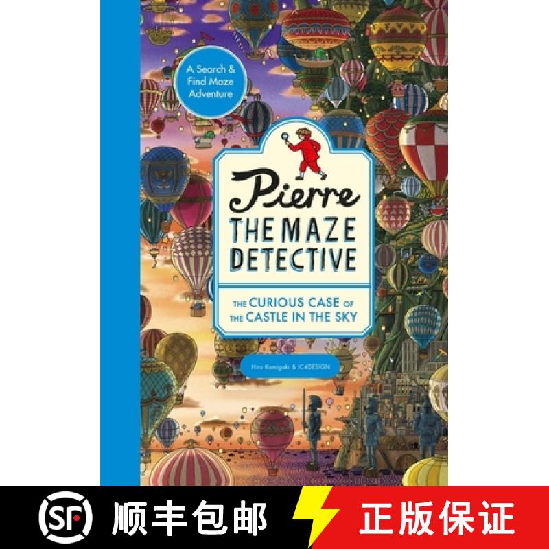 【3-4周达】Pierre the Maze Detective: The Curious Case of the Castle in the Sky [9781510230583]