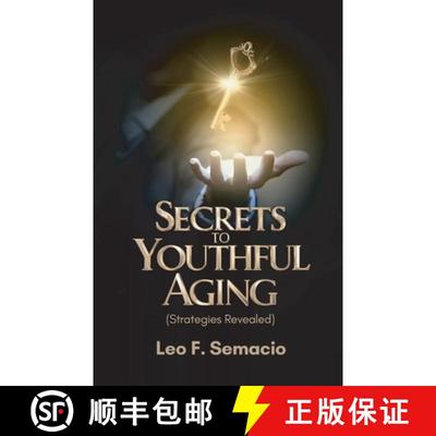 预订 Secrets to Youthful Aging, (Strategies Revealed) [9798893833126]