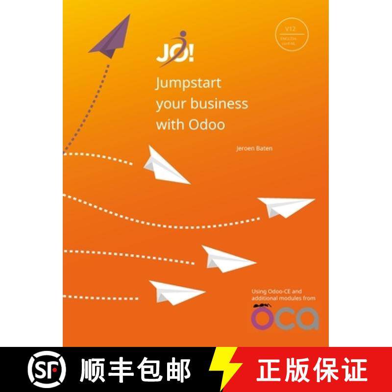 【3-4周达】Jumpstart your business with Odoo 12 (EN/NL): English language, Dutch configuration [9781716672460]