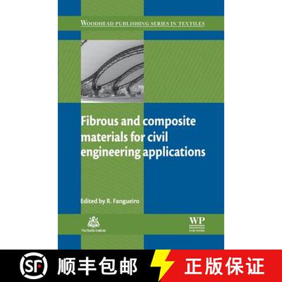 【3-4周达】Fibrous and Composite Materials for Civil Engineering Applications [9780081017210]