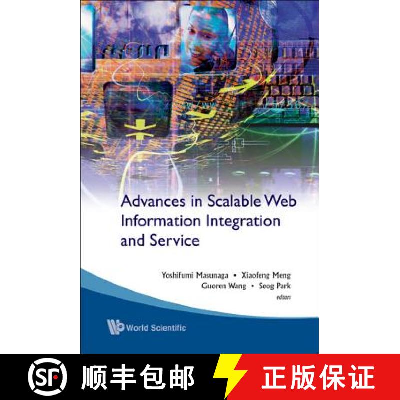 【3-4周达】Advances In Scalable Web Information Integration And Service - Proceedings Of Dasfaa2007 I... [9789812770233]