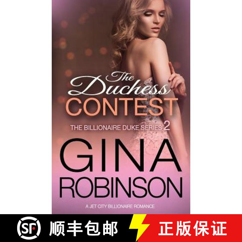 【3-4周达】The Duchess Contest: A Jet City Billionaire Serial Romance [9780692636282]