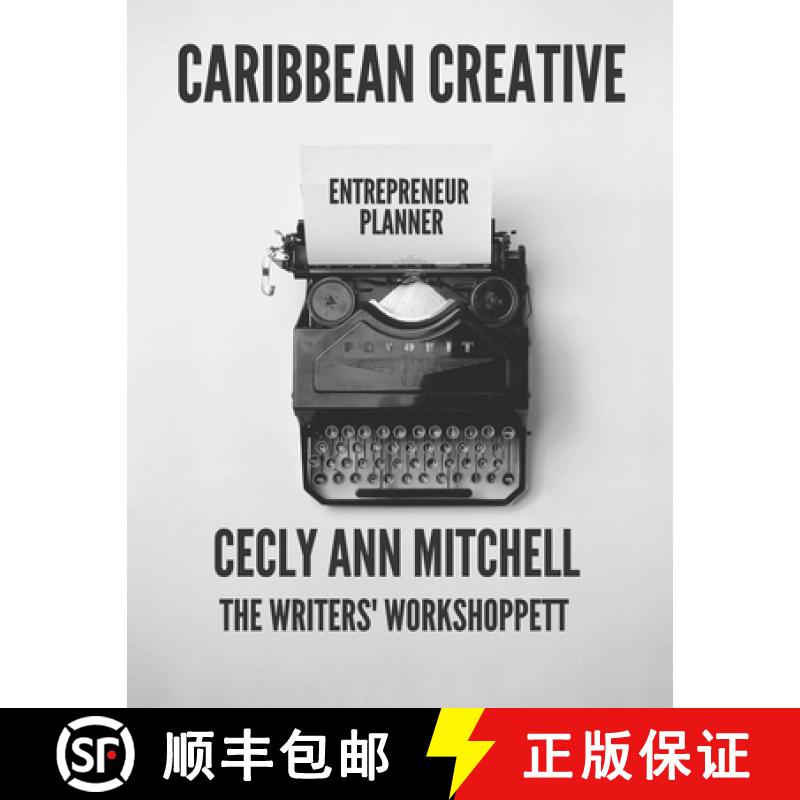 【3-4周达】Caribbean Creative: Entrepreneur - A Planner for Creatives working in the Caribbean [9789769636231]