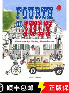 【3-4周达】The Fourth of July: Manchester-By-The-Sea, Massachusetts [9780578645711]