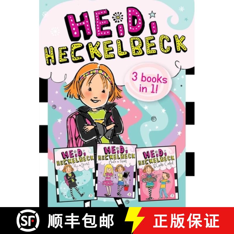 【3-4周达】Heidi Heckelbeck 3 Books in 1!: Heidi Heckelbeck Has a Secret; Heidi Heckelbeck Casts a Sp... [9781481427715]