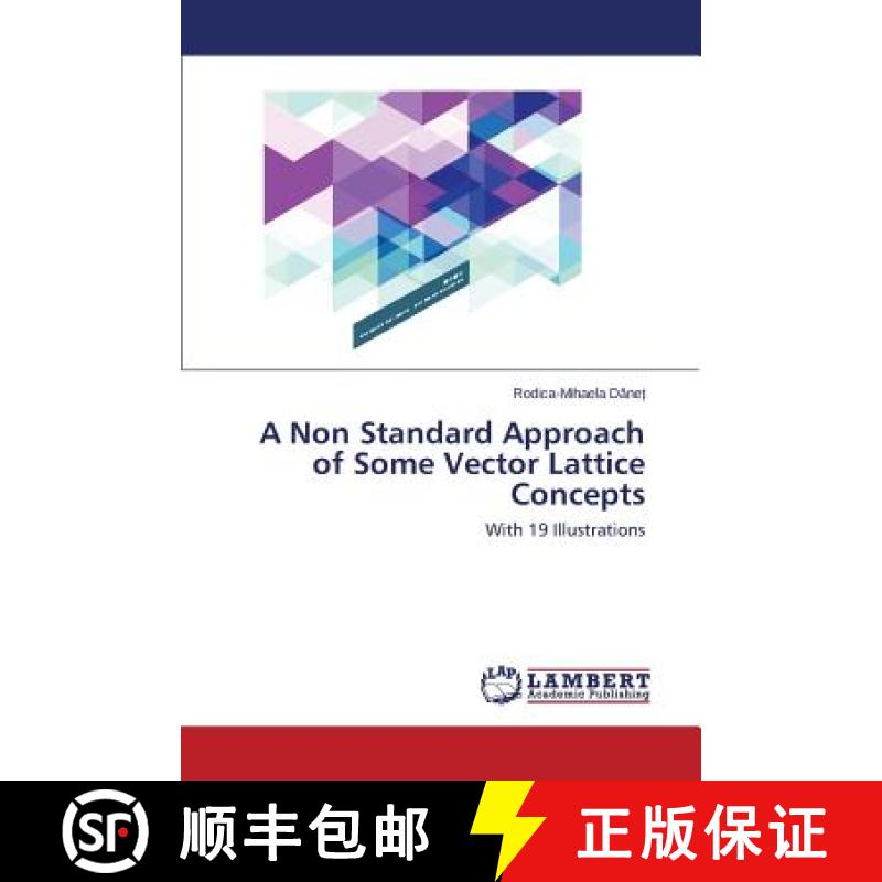 预订 A Non Standard Approach of Some Vector Lattice Concepts [9783659534997]