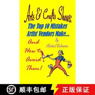 Arts How Them The Mistakes Vendors And Top 9780615911311 Crafts Make... Shows Avoid Artist 预订