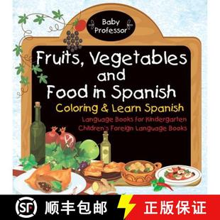 Food Books and Fruits for Language Spanish Kin... Vegetables Learn 4周达 9781541925632 Coloring