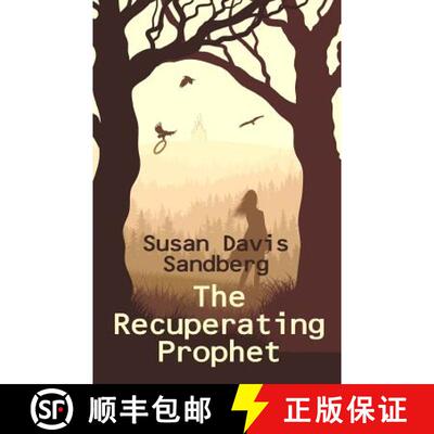 【3-4周达】The Recuperating Prophet [9781939577078]