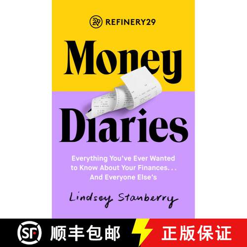 【3-4周达】Refinery29 Money Diaries: Everything You've Ever Wanted To Know About Your Finances... And... [9781501197994]