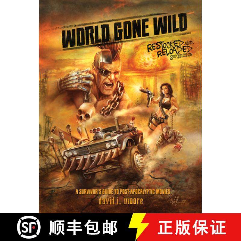 【3-4周达】World Gone Wild, Restocked and Reloaded 2nd Edition: A Survivor's Guide to Post-Apocalypti... [9780764367328]