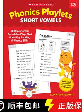 预订 Phonics Playlets: Short Vowels: 20 Reproducible Decodable Plays That Boost Key Reading and Fluen... [9781546155324]