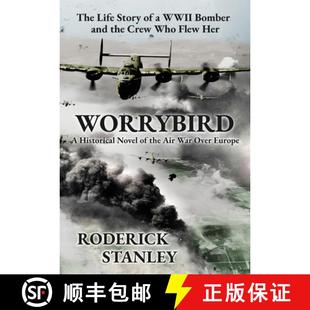 Flew Worrybird WWII Life Her Who Bomber 9798989630905 the Story Crew The 预订 and