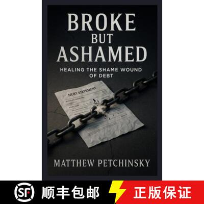 【3-4周达】Broke But Ashamed: Healing the Shame Wound of Debt [9798349590290]