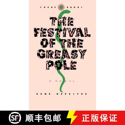 预订 Festival of the Greasy Pole (CARAF Books – Caribbean and African Literature Translated from Fre... [9780813912813]