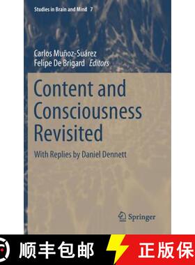 【3-4周达】Content and Consciousness Revisited : With Replies by Daniel Dennett [9783319173733]