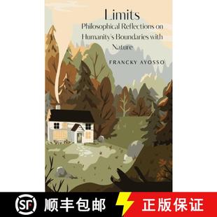 【3-4周达】Limits: Philosophical Reflections on Humanity's Boundaries with Nature [9781835437872]