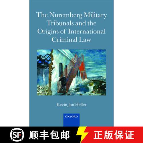 【3-4周达】The Nuremberg Military Tribunals and the Origins of International Criminal Law [9780199668168]