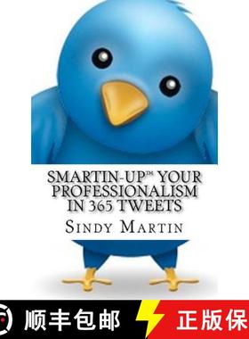 【3-4周达】Smartin-Up Your Professionalism in 365 Tweets [9780982935705]