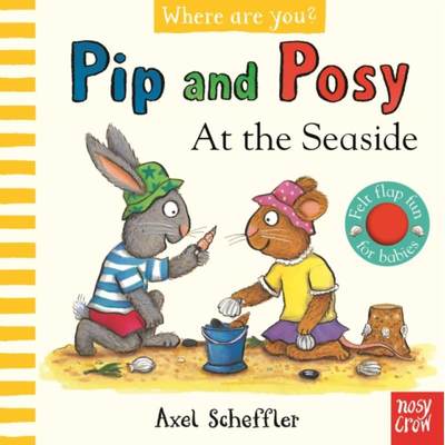 【4周达】Pip and Posy, Where Are You? At the Seaside (A Felt Flaps Book) [9781839948343]