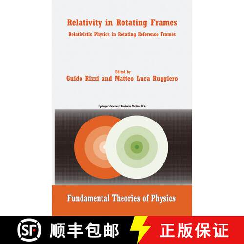 【3-4周达】Relativity in Rotating Frames: Relativistic Physics in Rotating Reference Frames [9789048165148]