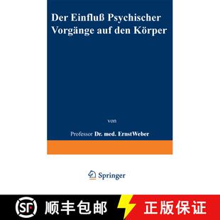 【3-4周达】Der Einfluss Psychischer Vorgange Auf Den Koerper Insbesondere Auf Die Blutverteilung [9783642505577]