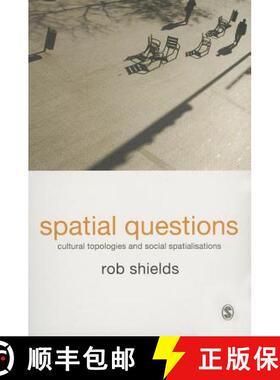 【3-4周达】Spatial Questions: Cultural Topologies and Social Spatialisation [9781848606654]