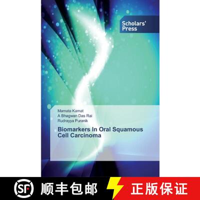 预订 Biomarkers In Oral Squamous Cell Carcinoma [9786138912965]