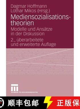 【3-4周达】Mediensozialisationstheorien : Modelle und Ansätze in der Diskussion [9783531165851]