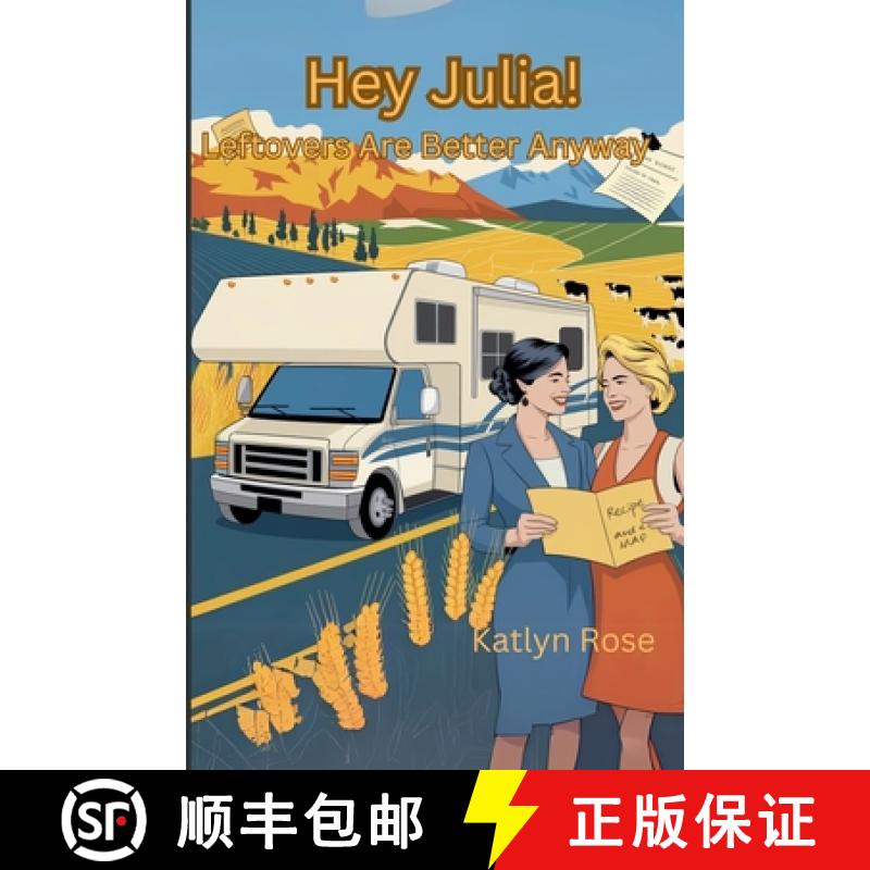 【2-3周达】Hey Julia! Leftovers Are Better Anyway [9798227632371]
