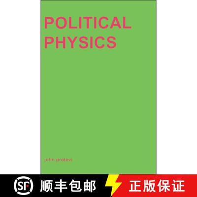 【3-4周达】Political Physics: Deleuze, Derrida and the Body Politic [9780485006193]
