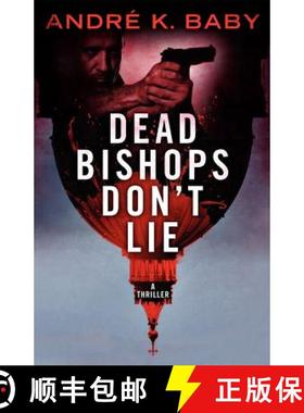 预订 Dead Bishops Don't Lie [9780988087217]