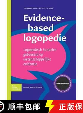 【3-4周达】Evidence-Based Logopedie: Logopedisch Handelen Gebaseerd Op Wetenschappelijke Evidentie [9789031376001]