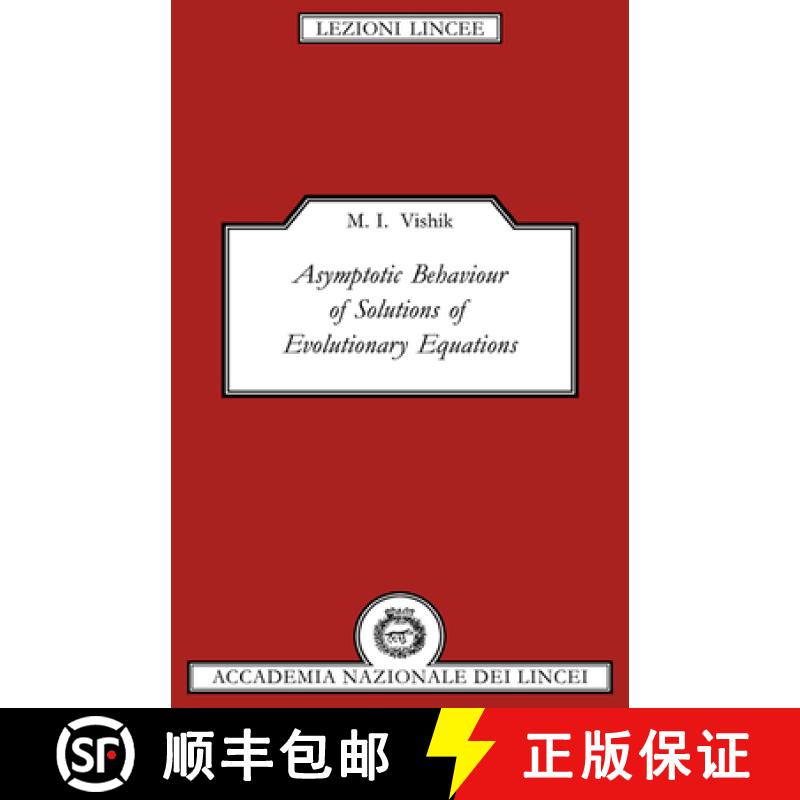【3-4周达】Asymptotic Behaviour of Solutions of Evolutionary Equations: - Asymptotic Behaviour of Sol... [9780521420235]