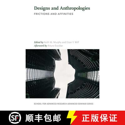 【3-4周达】Designs and Anthropologies – Frictions and Affinities [9780826362780]