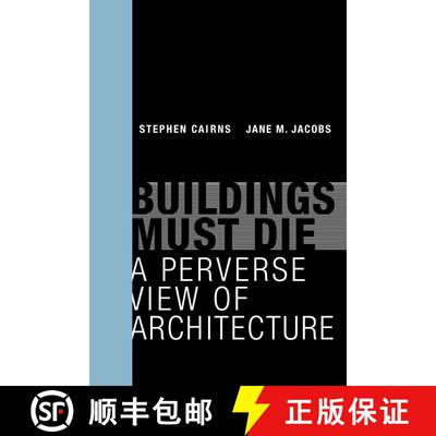 【3-4周达】Buildings Must Die: A Perverse View of Architecture [9780262534710]