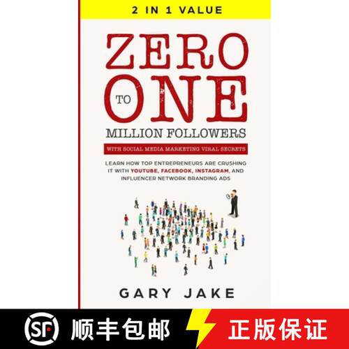 【3-4周达】Zero to One Million Followers with Social Media Marketing Viral Secrets: Learn How Top Ent... [9781647450236]