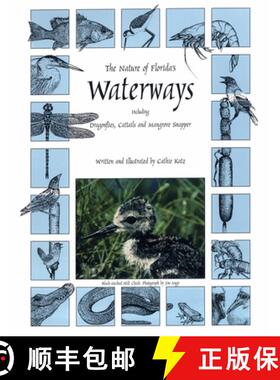 预订 The Nature of Florida's Waterways : Including Dragonflies, Cattails, and Mangrove Snapper [9780820012025]