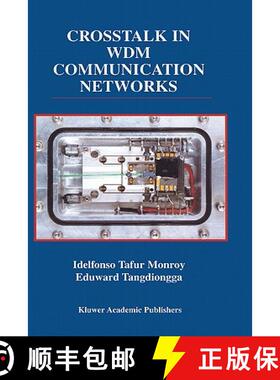【3-4周达】CrossTalk in WDM Communication Networks [9781402070266]