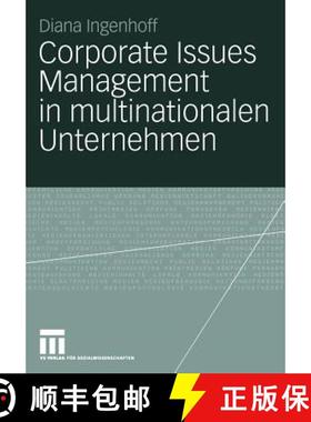 【3-4周达】Corporate Issues Management in multinationalen Unternehmen : Eine empirische Studie zu org... [9783531142166]