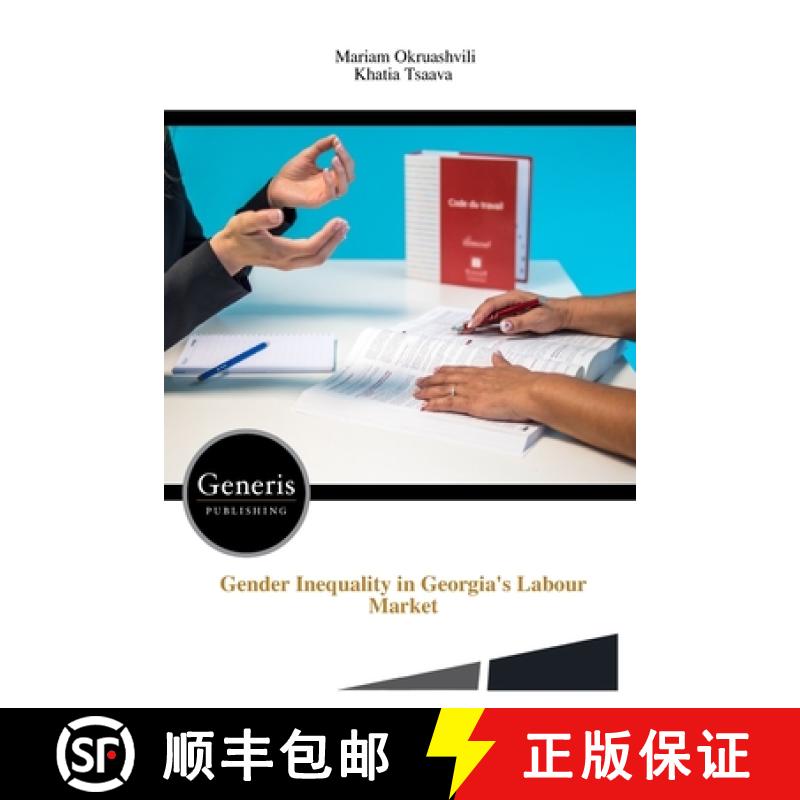 【3-4周达】Gender Inequality in Georgia's Labour Market [9798892487399]