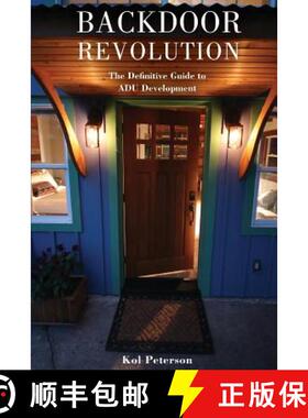 预订 Backdoor Revolution: The Definitive Guide to ADU Development [9780692080443]