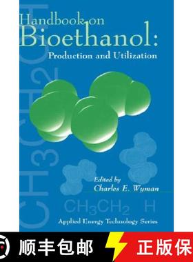 【3-4周达】Handbook on Bioethanol: Production and Utilization: Production & Utilization [9781560325536]