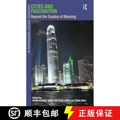 【3-4周达】精装 Cities and Fascination : Beyond the Surplus of Meaning [9781409418535]