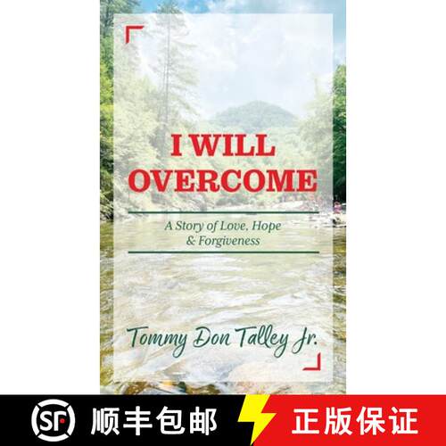 【3-4周达】I Will Overcome: A Story of Love, Hope & Forgiveness [9781666400311]