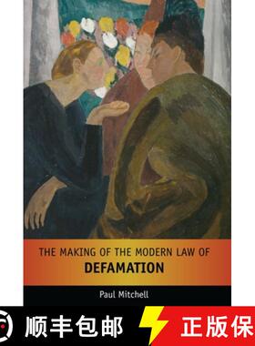 预订 The Making of the Modern Law of Defamation [9781841133041]
