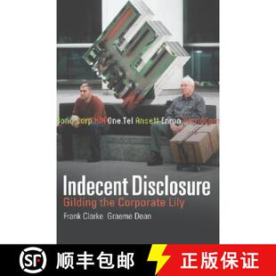 【3-4周达】Indecent Disclosure: Gilding the Corporate Lily [9780521701839]