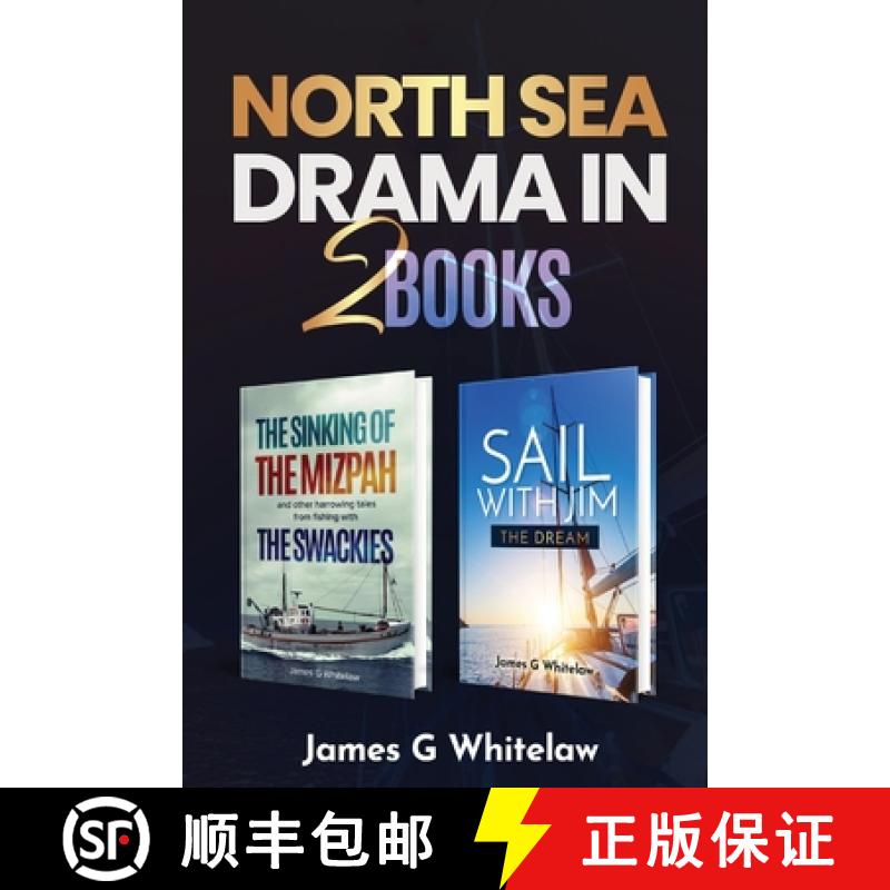 【3-4周达】North Sea Drama in 2 Books: The sinking of the Mizpah and Sail with Jim [9781914590177]